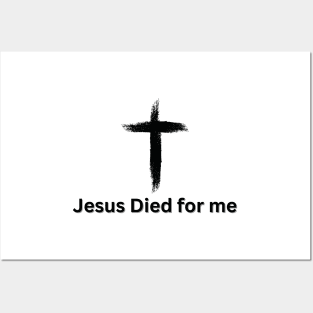 Jesus Died for Me John 3:16 V1 Posters and Art